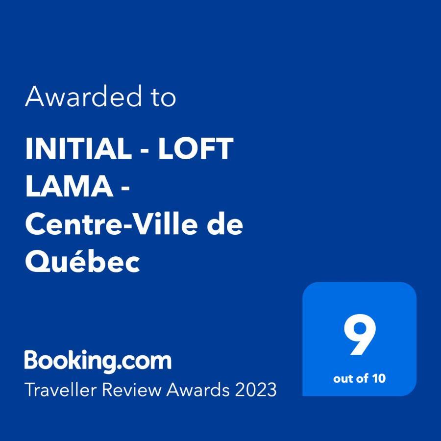 Initial - Loft Lama - Centre-Ville De Quebec المظهر الخارجي الصورة